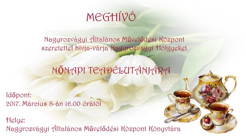 Nőnapi teadélután Nagyrozvágyon