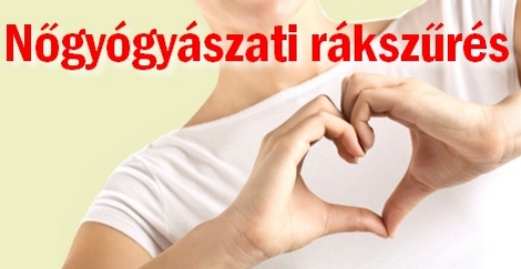 Ingyenes nőgyógyászati rákszűrés Bodroghalomban