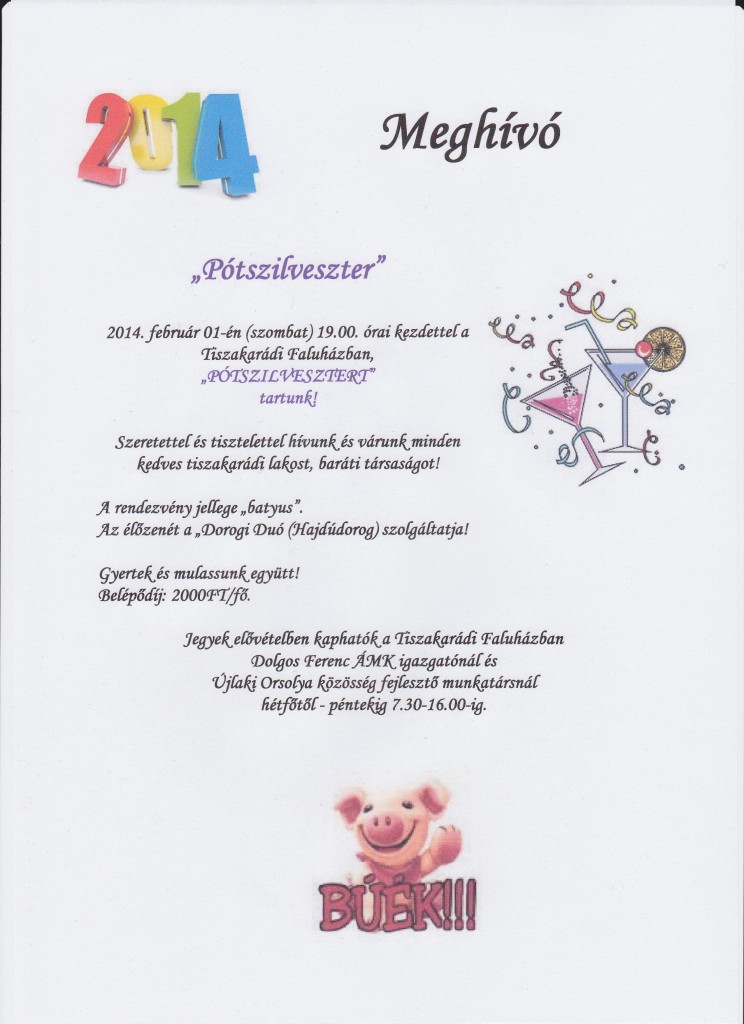 Pótszilveszter, Tiszakarád, 2014.02.01.