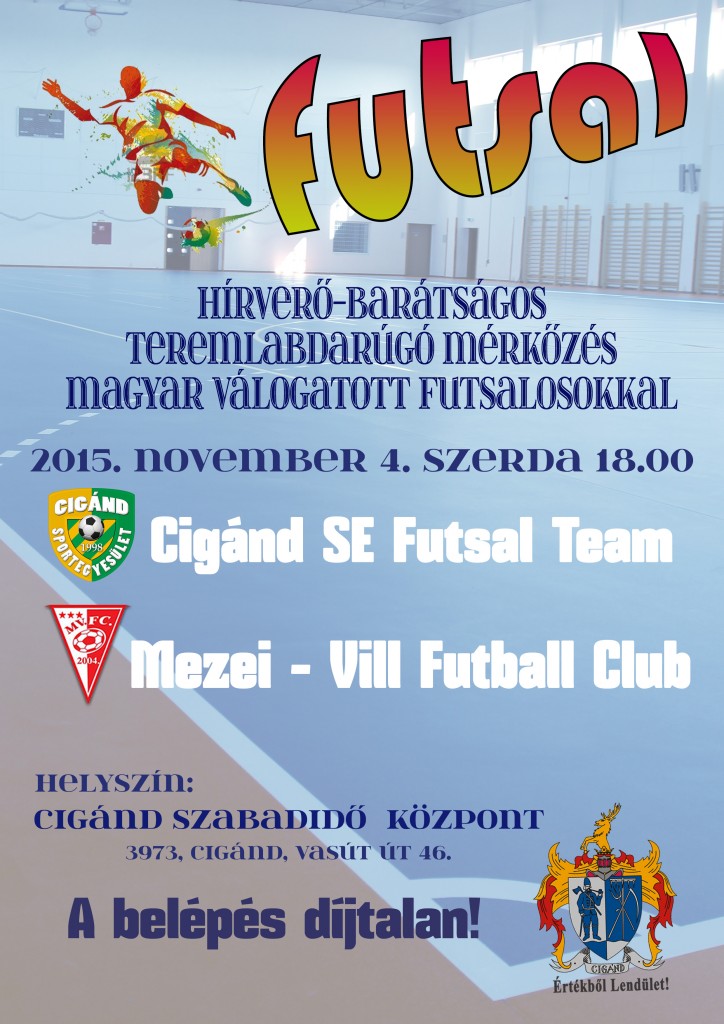 2015_11_04_cigánd_futsal hírverő mérkőzés
